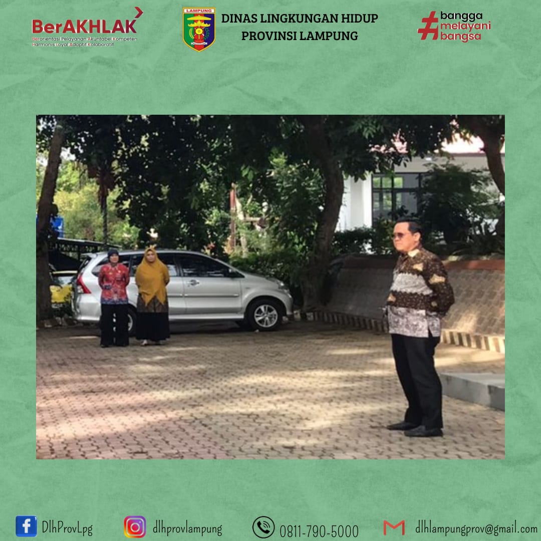 Dinas Lingkungan Hidup Provinsi Lampung melaksanakan Apel Pagi pada hari ini dengan Pembina Sekretaris